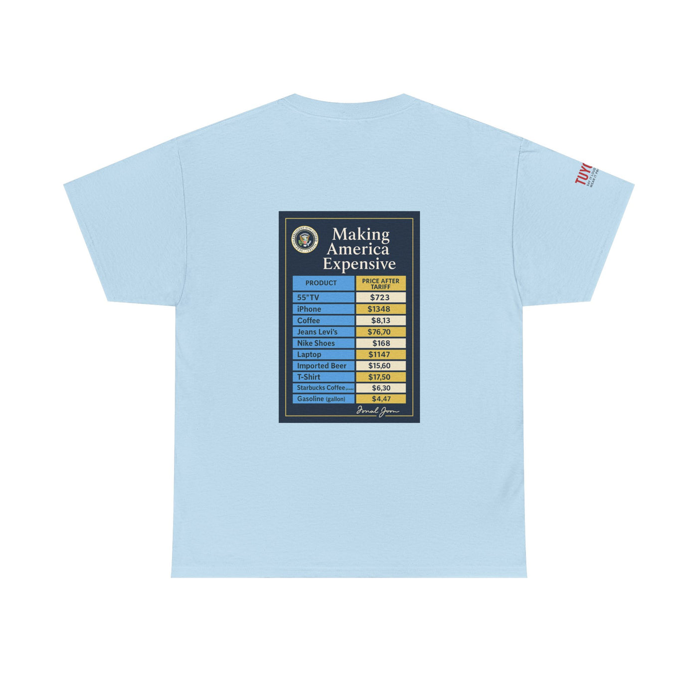 T‑Shirt — "Making America Expensive" Price Comparison Graphic Tee