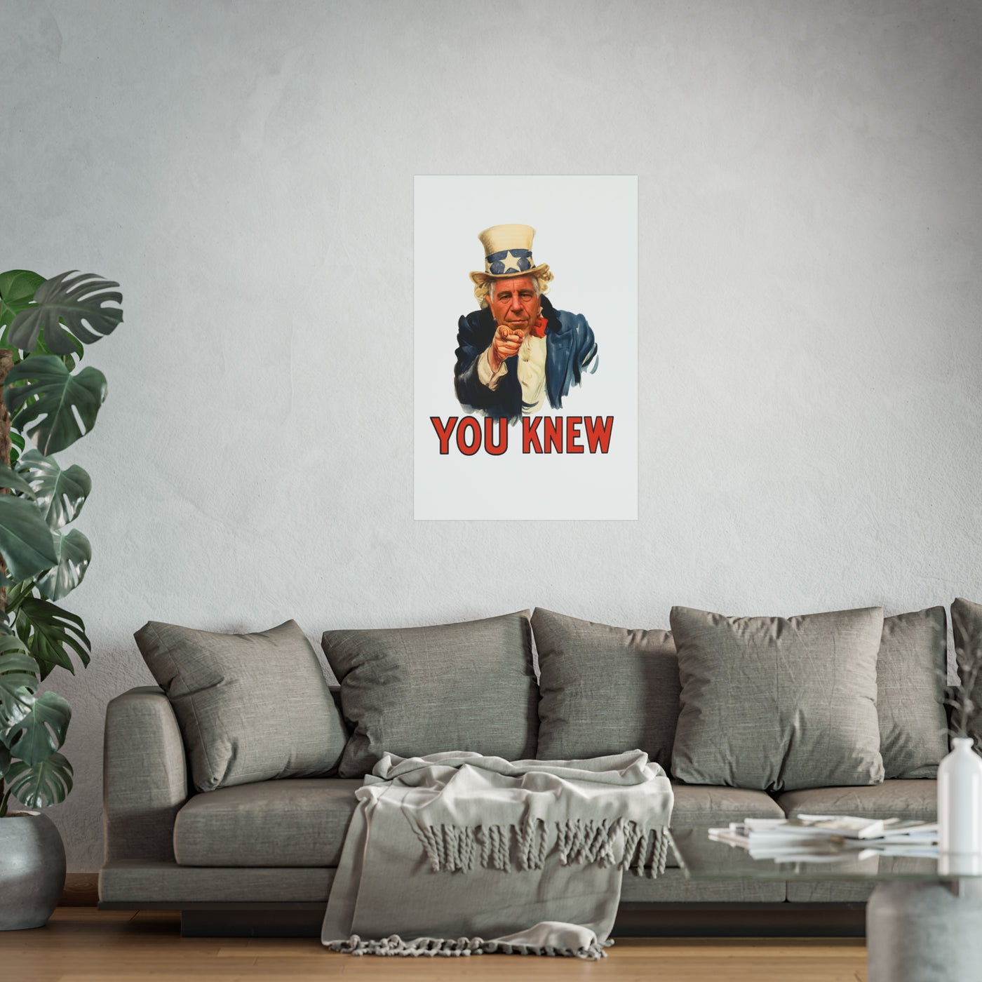 Fine Art Poster – "You Knew" Vintage Uncle Epstein Style Political Art Print