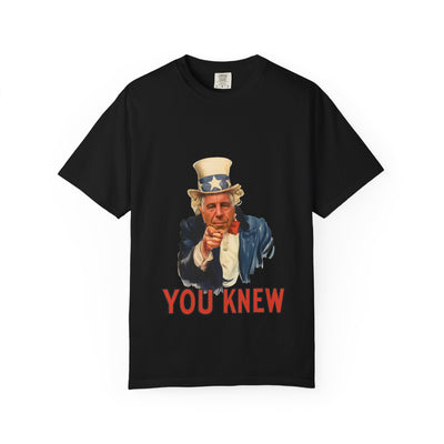 Uncle Sam "You Knew" T-Shirt