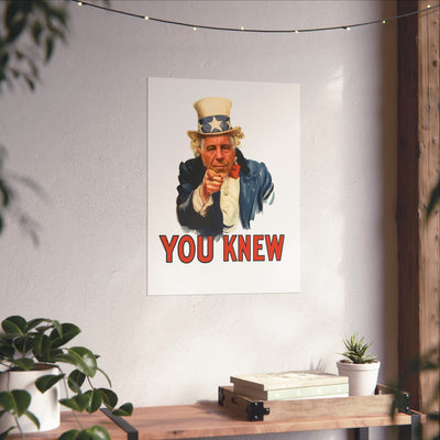 Fine Art Poster – "You Knew" Vintage Uncle Epstein Style Political Art Print