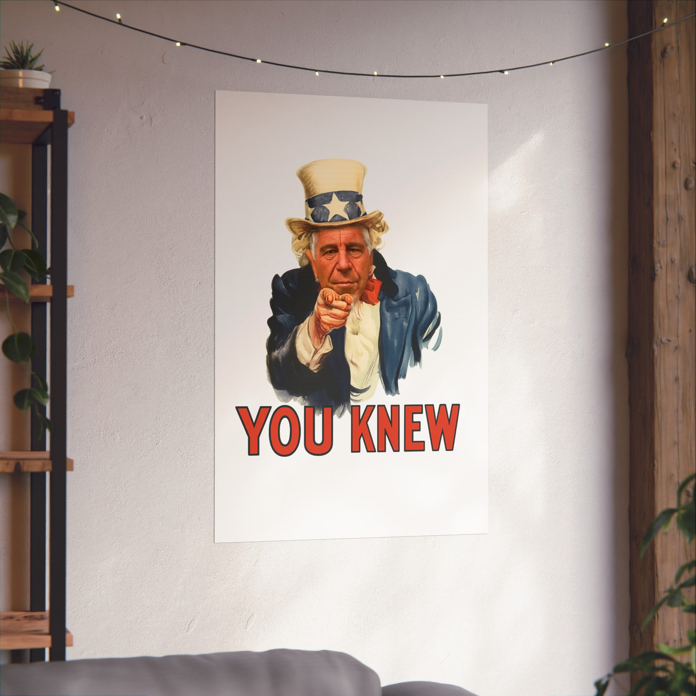 Fine Art Poster – "You Knew" Vintage Uncle Epstein Style Political Art Print