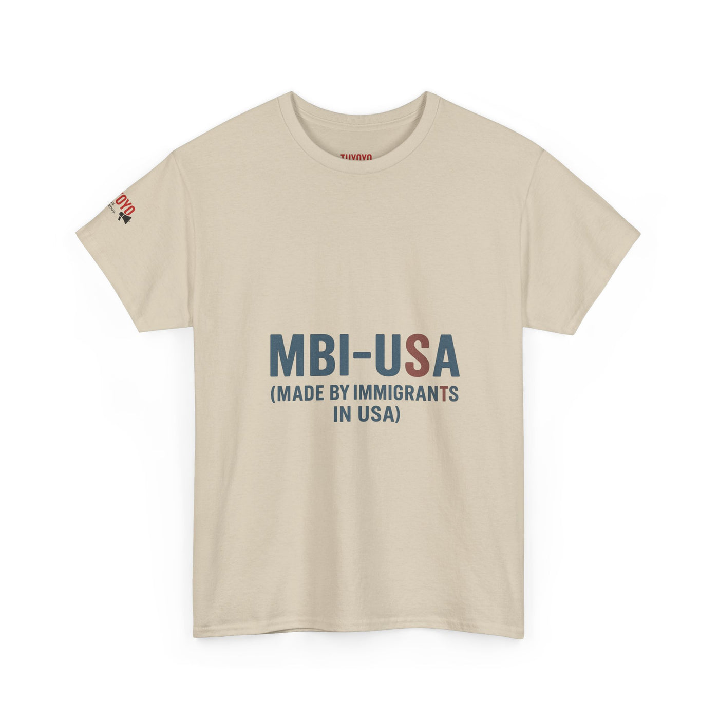 MBI-USA T-Shirt — "Made By Immigrants In USA" Patriotic Pride Tee