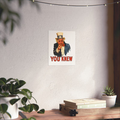 Fine Art Poster – "You Knew" Vintage Uncle Epstein Style Political Art Print