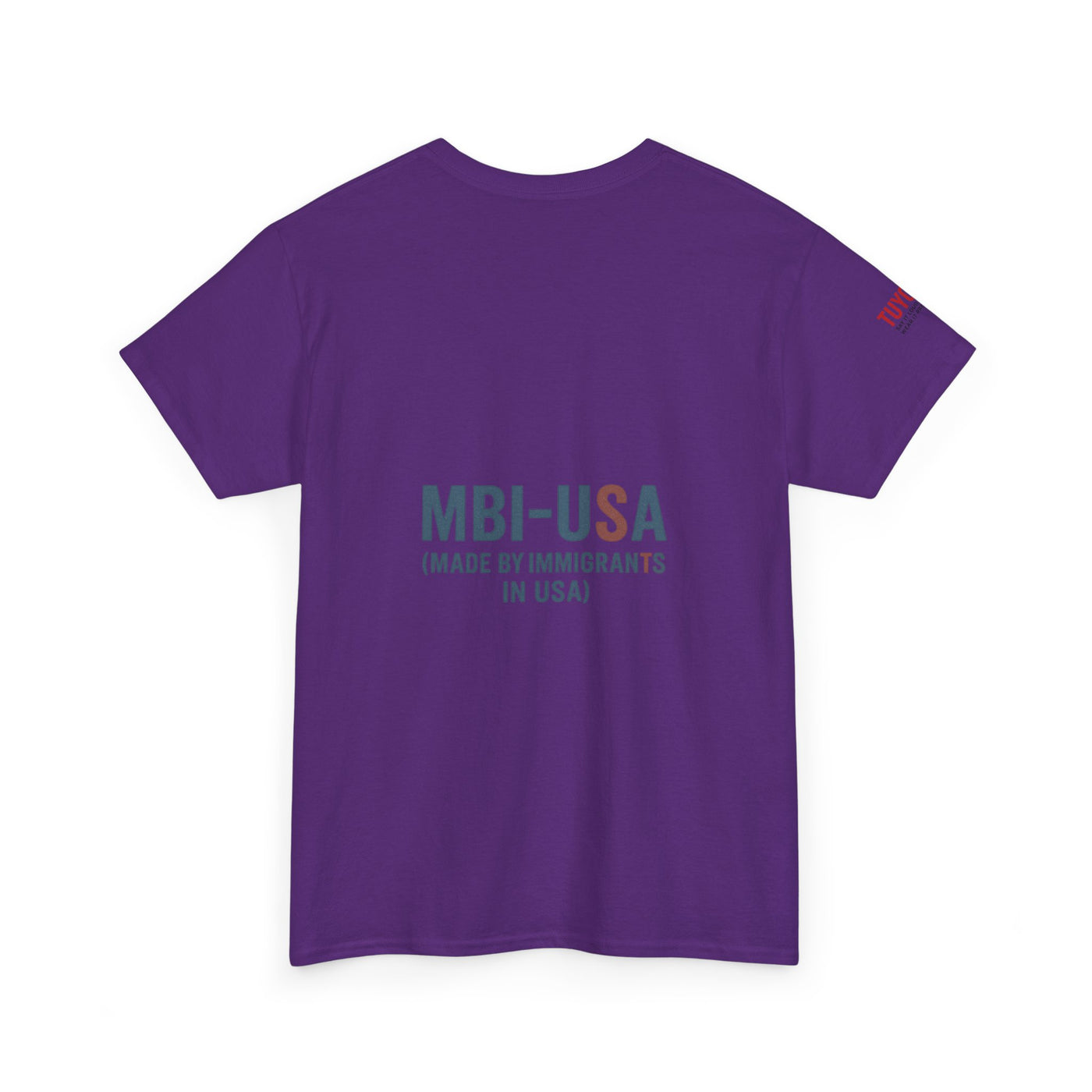 MBI-USA T-Shirt — "Made By Immigrants In USA" Patriotic Pride Tee