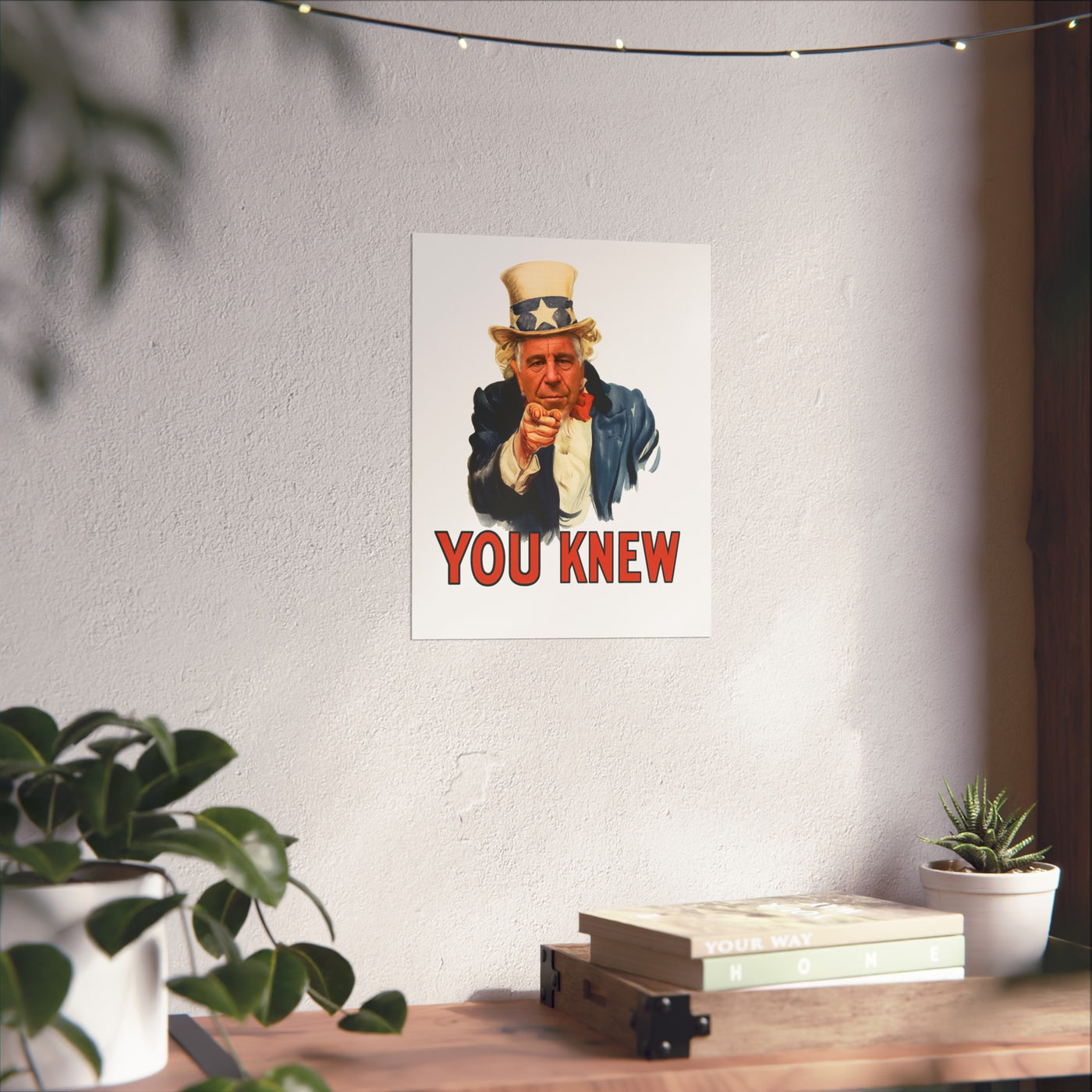 Fine Art Poster – "You Knew" Vintage Uncle Epstein Style Political Art Print