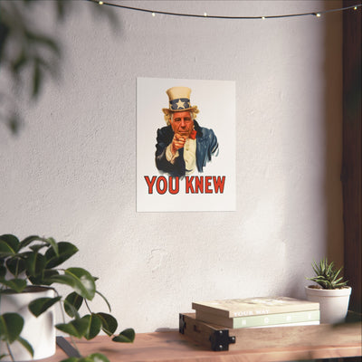 Fine Art Poster – "You Knew" Vintage Uncle Epstein Style Political Art Print