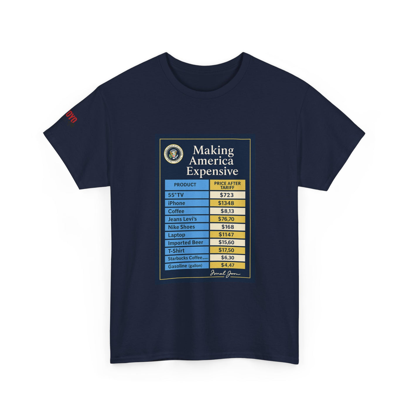 T‑Shirt — "Making America Expensive" Price Comparison Graphic Tee