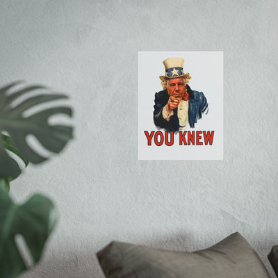 Fine Art Poster – "You Knew" Vintage Uncle Epstein Style Political Art Print