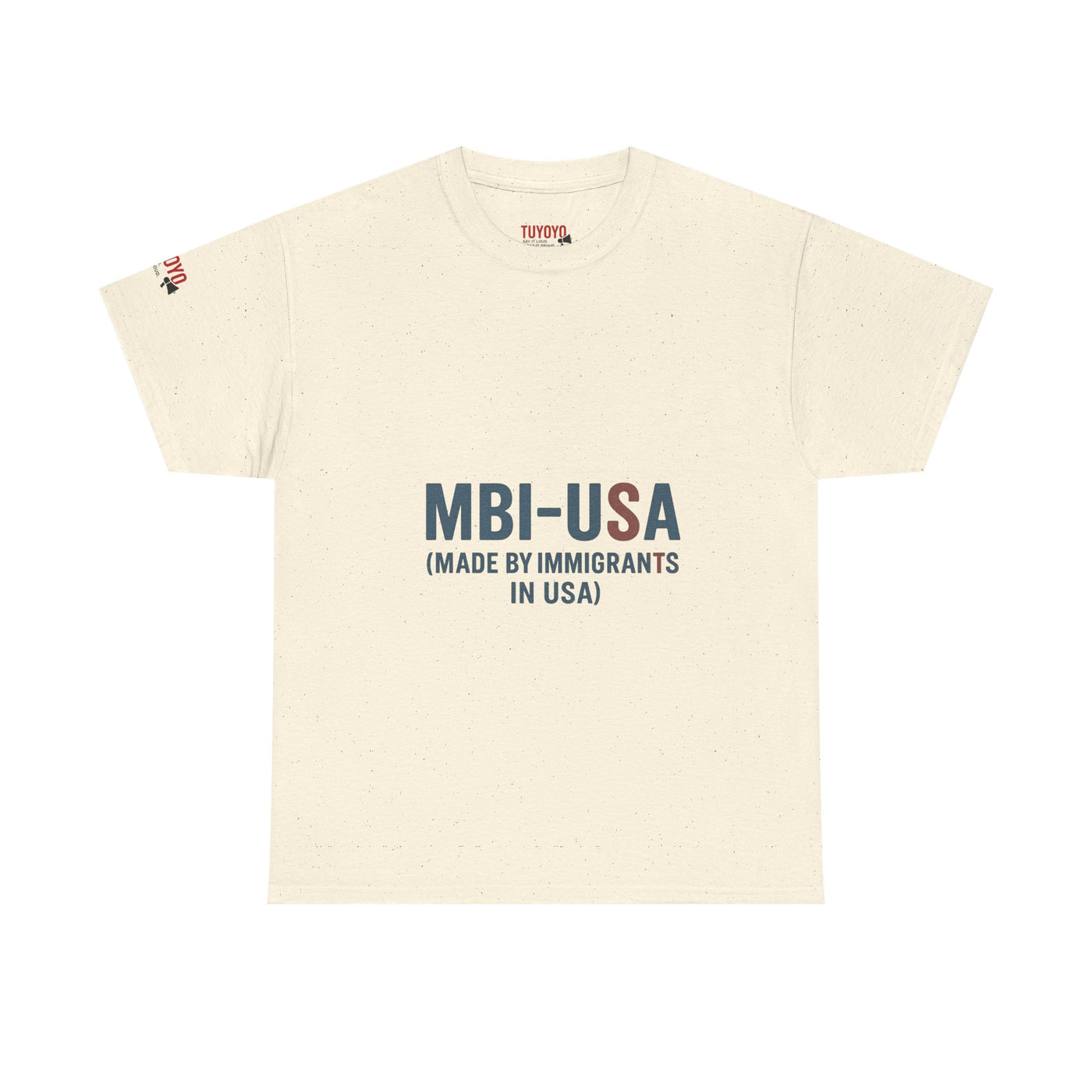MBI-USA T-Shirt — "Made By Immigrants In USA" Patriotic Pride Tee