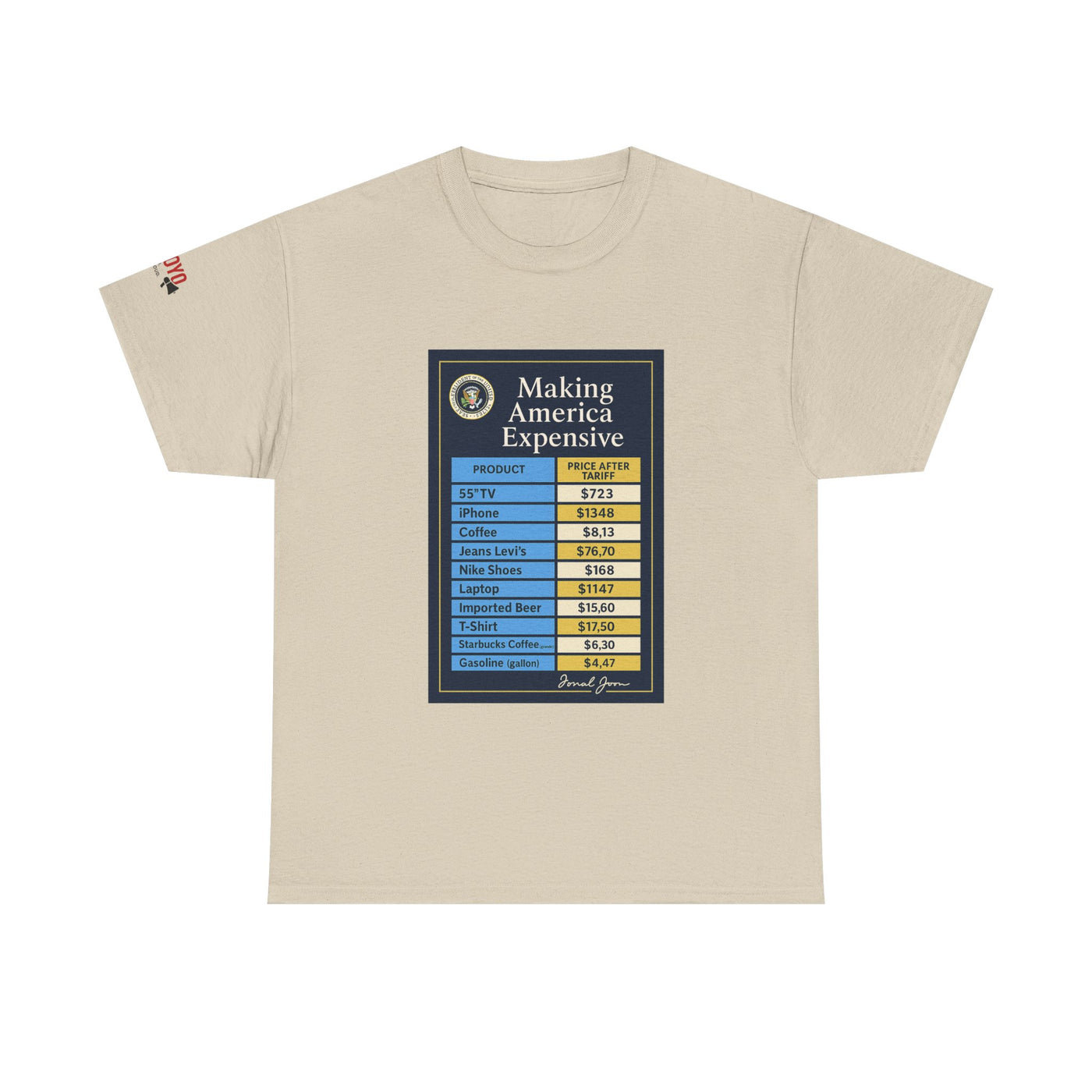 T‑Shirt — "Making America Expensive" Price Comparison Graphic Tee