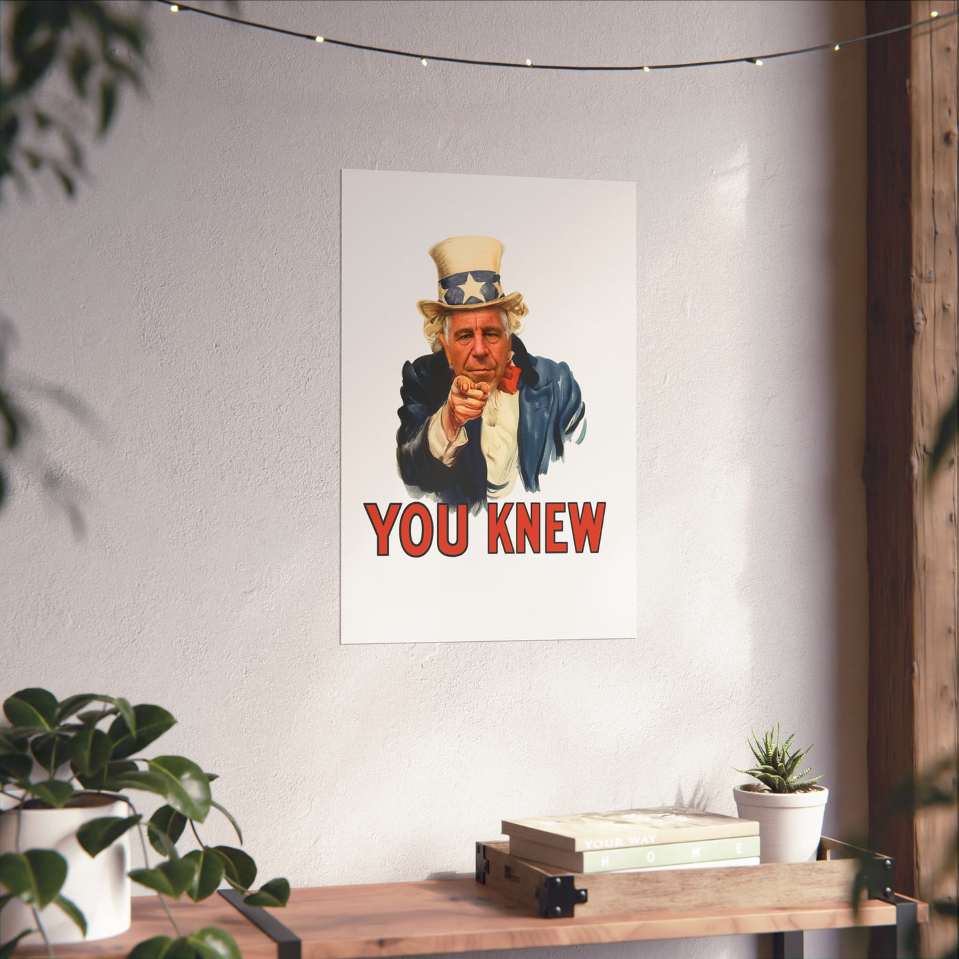 Fine Art Poster – "You Knew" Vintage Uncle Epstein Style Political Art Print