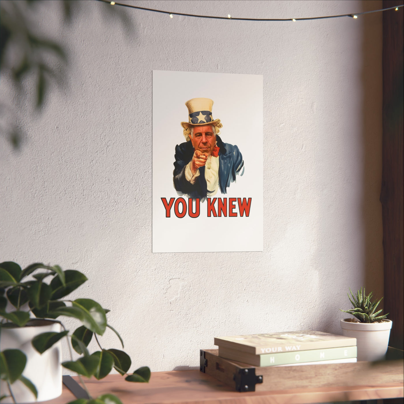 Fine Art Poster – "You Knew" Vintage Uncle Epstein Style Political Art Print