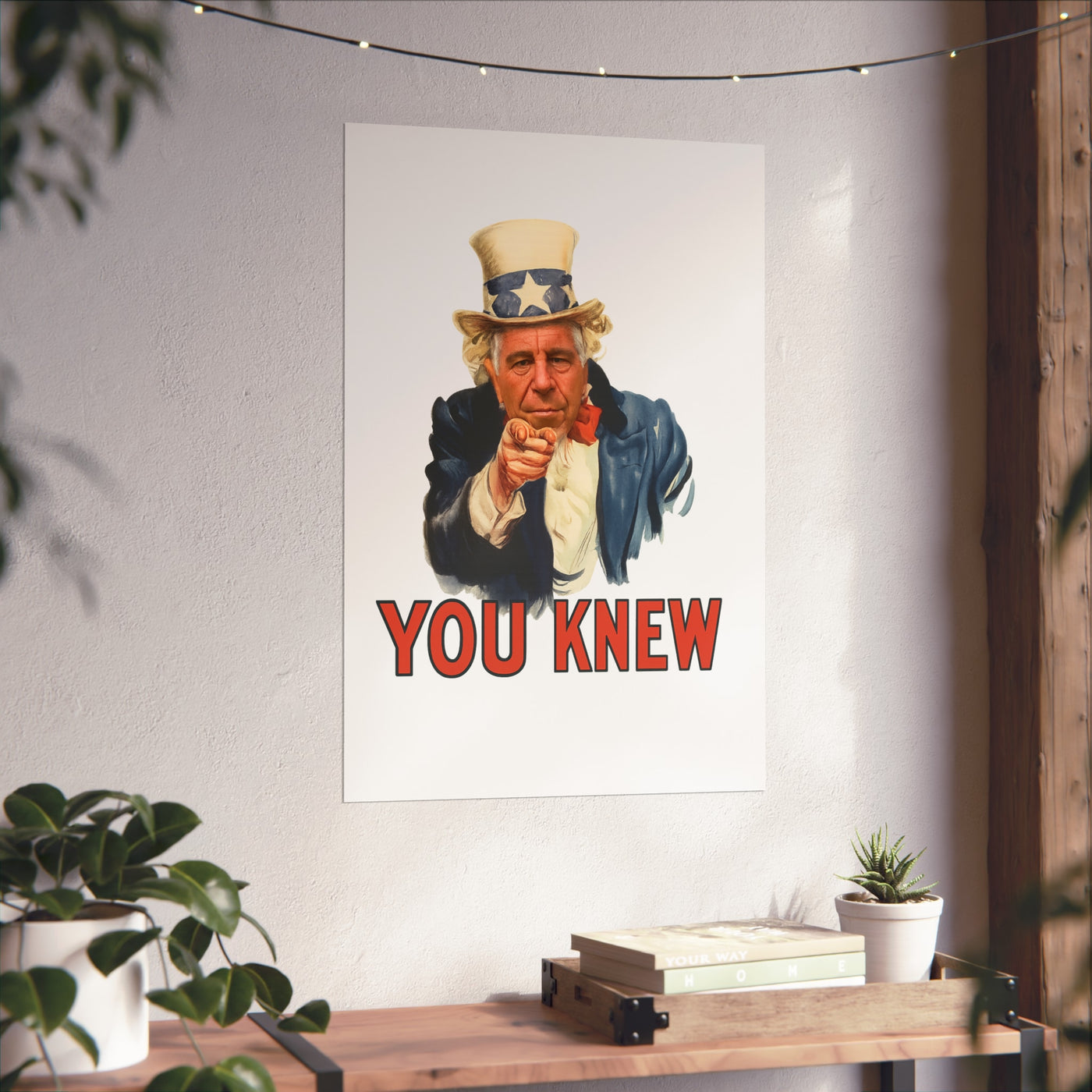 Fine Art Poster – "You Knew" Vintage Uncle Epstein Style Political Art Print