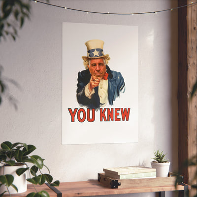 Fine Art Poster – "You Knew" Vintage Uncle Epstein Style Political Art Print
