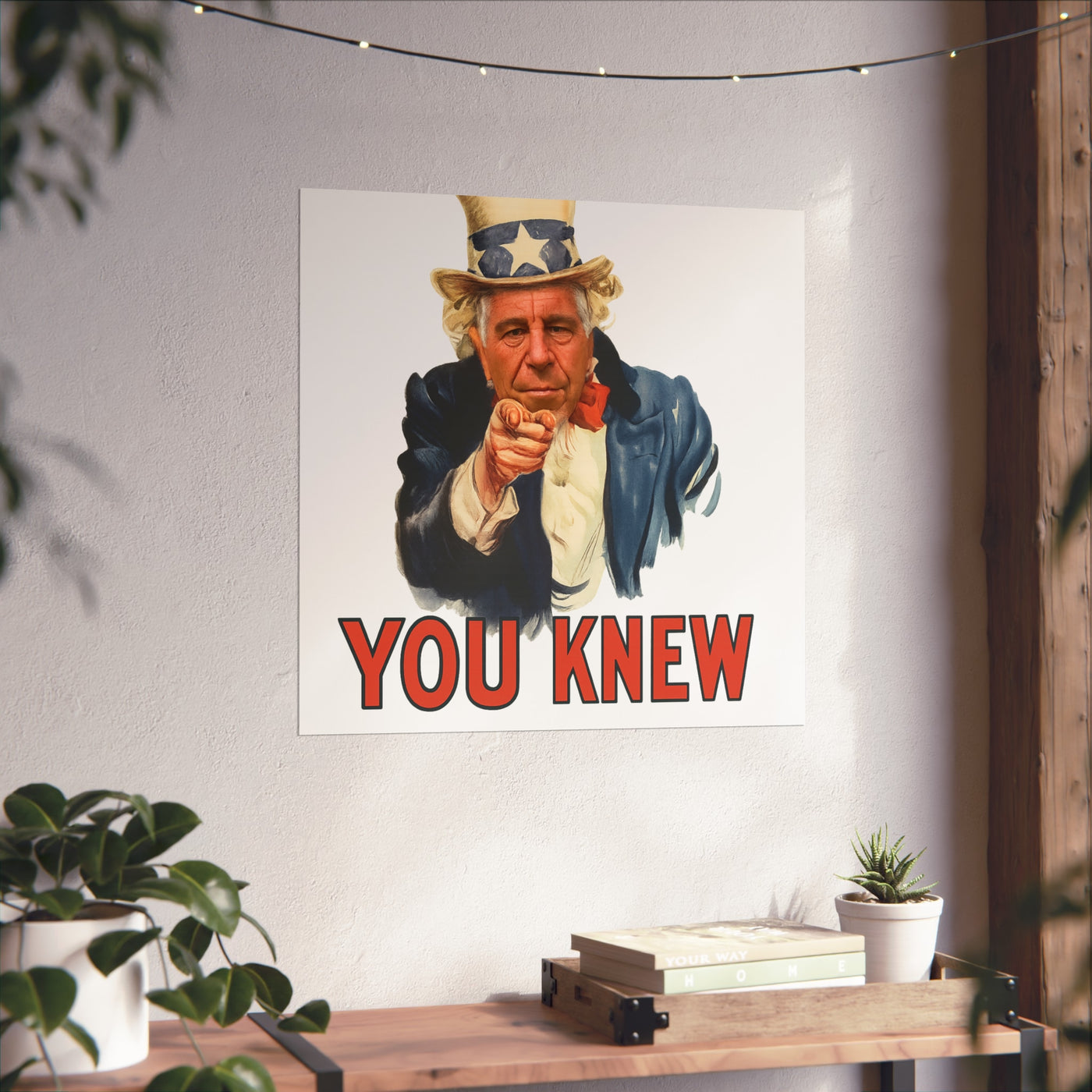 Fine Art Poster – "You Knew" Vintage Uncle Epstein Style Political Art Print