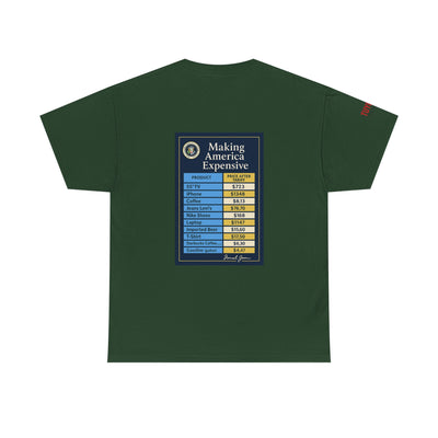T‑Shirt — "Making America Expensive" Price Comparison Graphic Tee