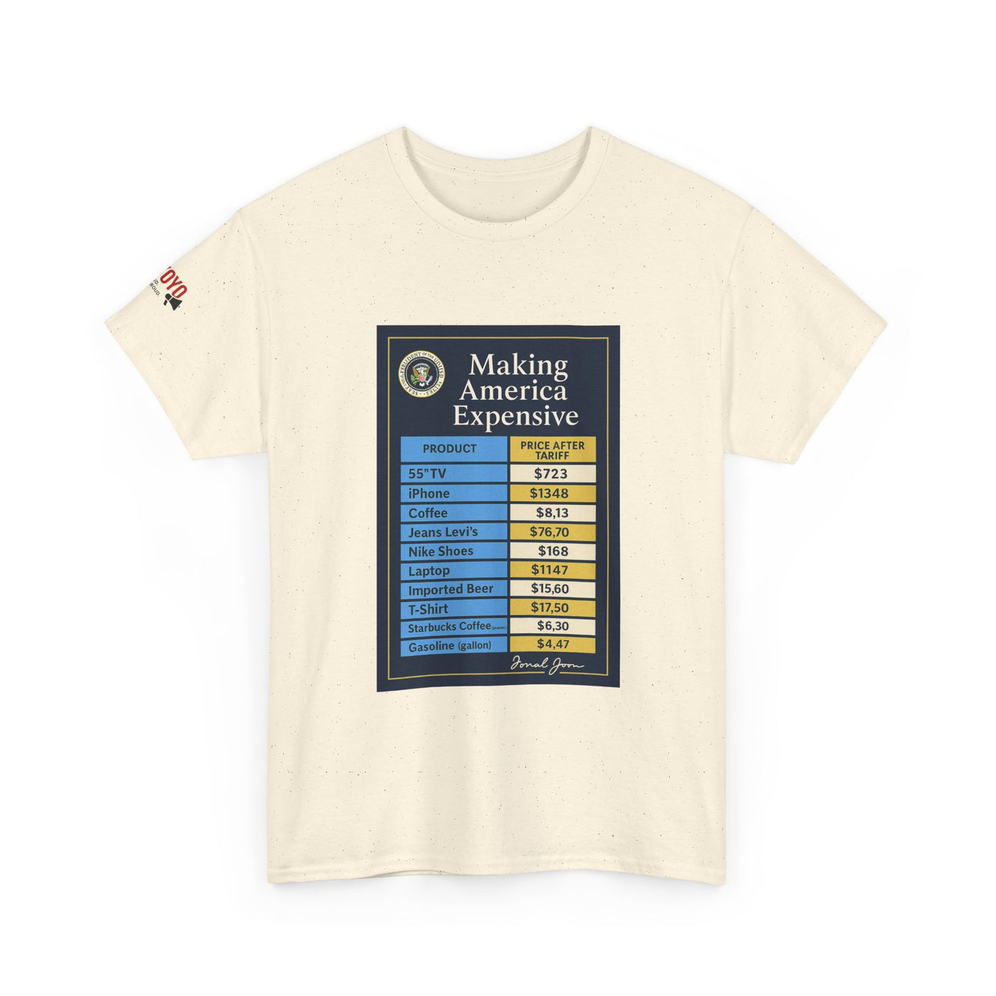 T‑Shirt — "Making America Expensive" Price Comparison Graphic Tee
