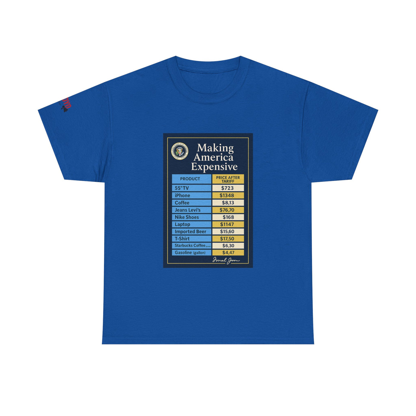 T‑Shirt — "Making America Expensive" Price Comparison Graphic Tee