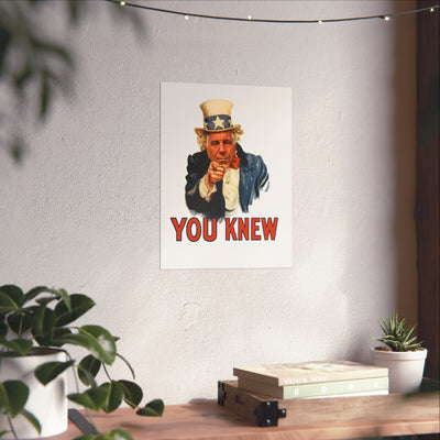 Fine Art Poster – "You Knew" Vintage Uncle Epstein Style Political Art Print