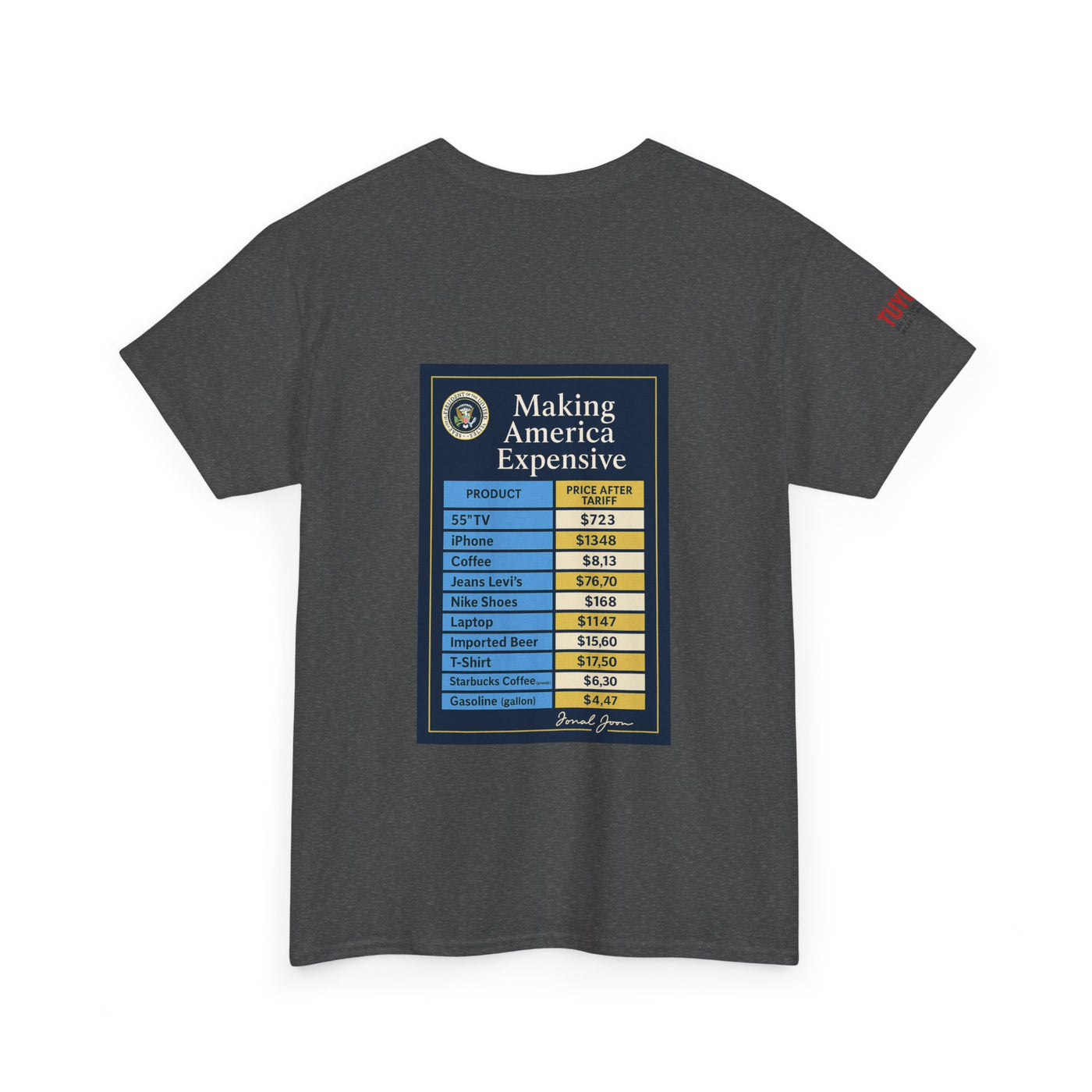 T‑Shirt — "Making America Expensive" Price Comparison Graphic Tee