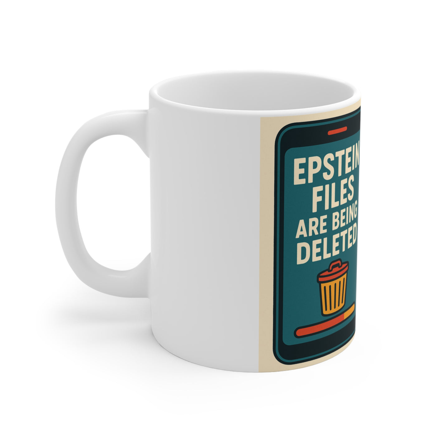 11oz Mug — "Files Are Being Deleted" Retro Conspiracy Coffee Cup