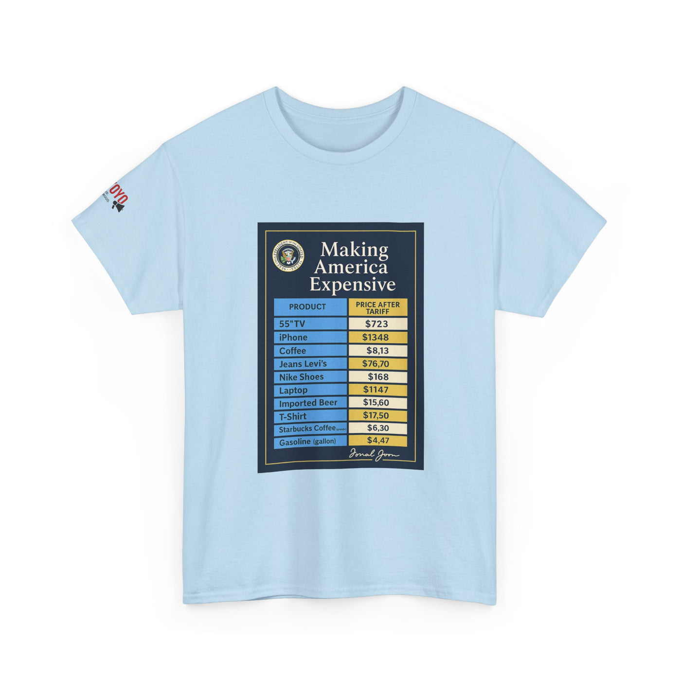 T‑Shirt — "Making America Expensive" Price Comparison Graphic Tee