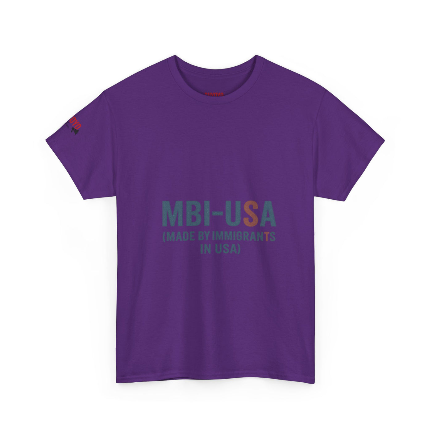 MBI-USA T-Shirt — "Made By Immigrants In USA" Patriotic Pride Tee