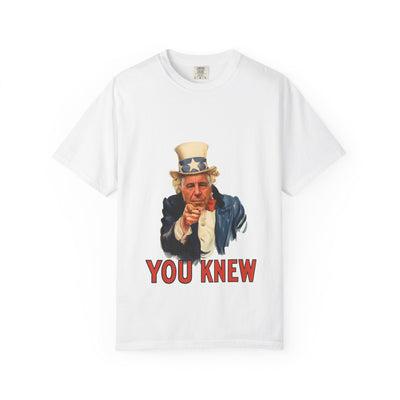 Uncle Sam "You Knew" T-Shirt