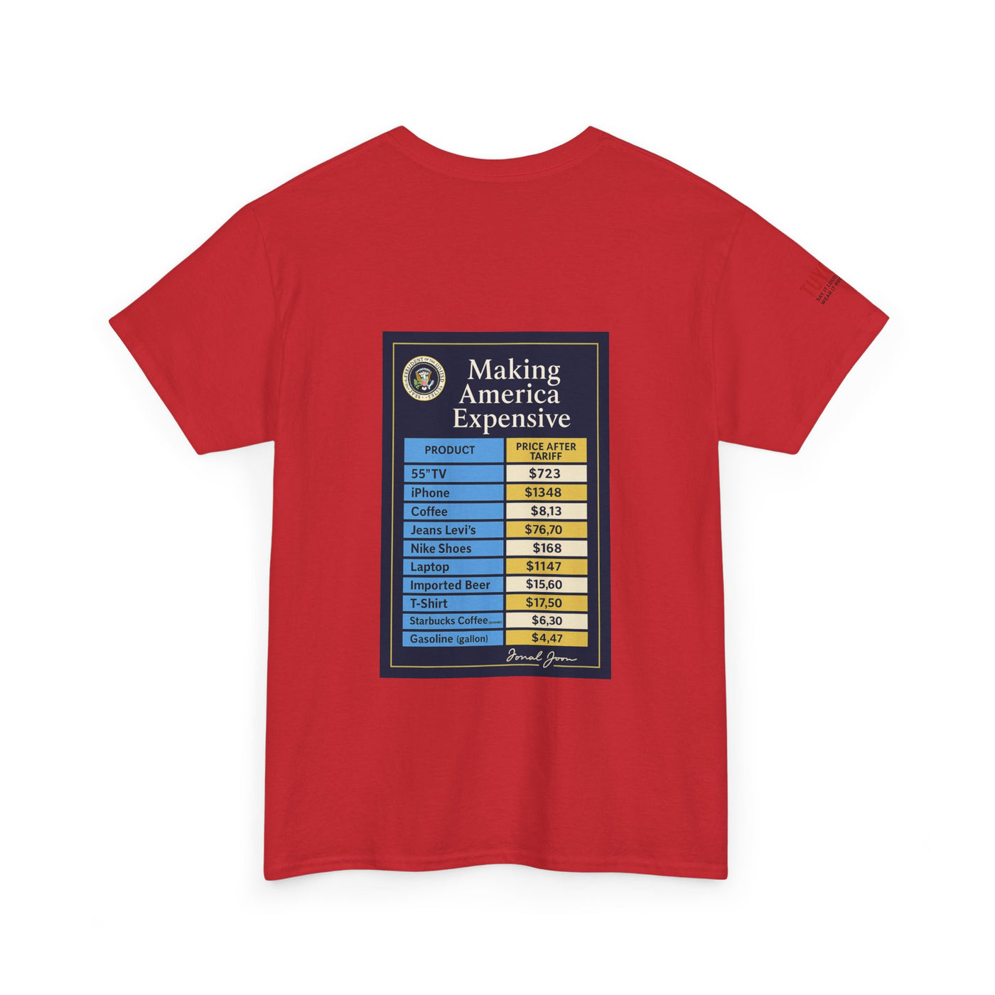 T‑Shirt — "Making America Expensive" Price Comparison Graphic Tee