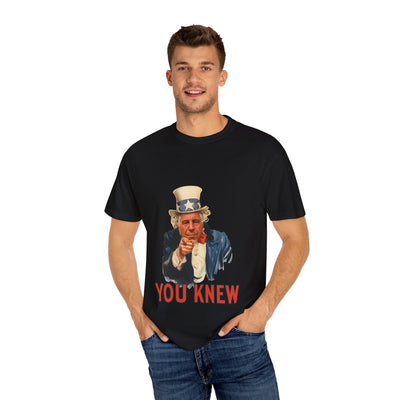 Uncle Sam "You Knew" T-Shirt