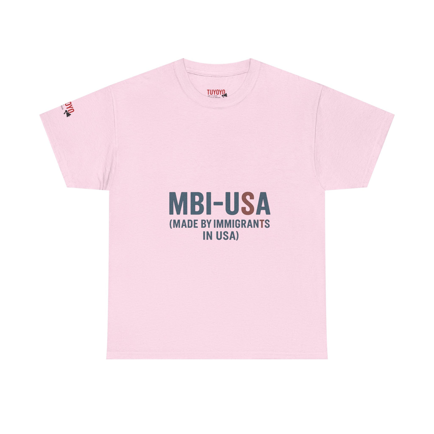 MBI-USA T-Shirt — "Made By Immigrants In USA" Patriotic Pride Tee