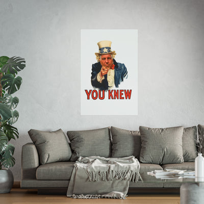 Fine Art Poster – "You Knew" Vintage Uncle Epstein Style Political Art Print