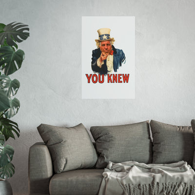 Fine Art Poster – "You Knew" Vintage Uncle Epstein Style Political Art Print