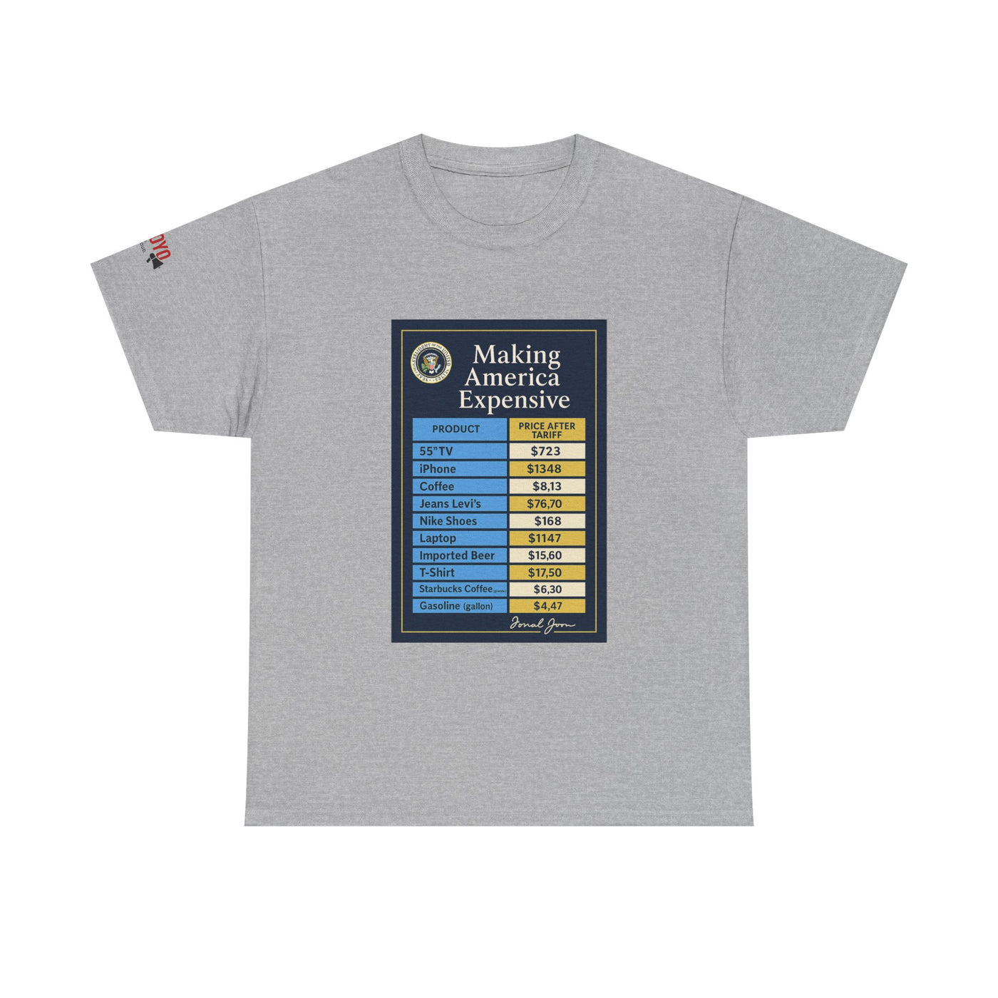 T‑Shirt — "Making America Expensive" Price Comparison Graphic Tee
